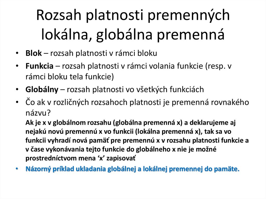 Rozsah platnosti premenných lokálna, globálna premenná