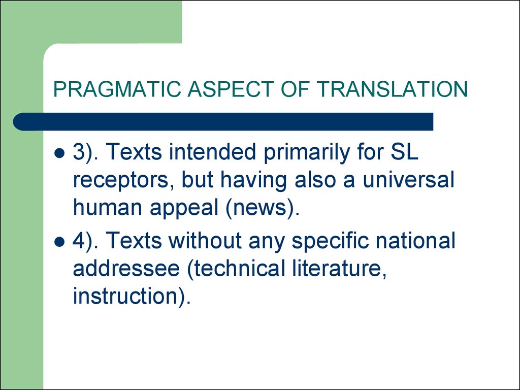 Four texts. Pragmatic aspect. Pragmatic aspects of translation. What is Pragmatic. Be Pragmatic.