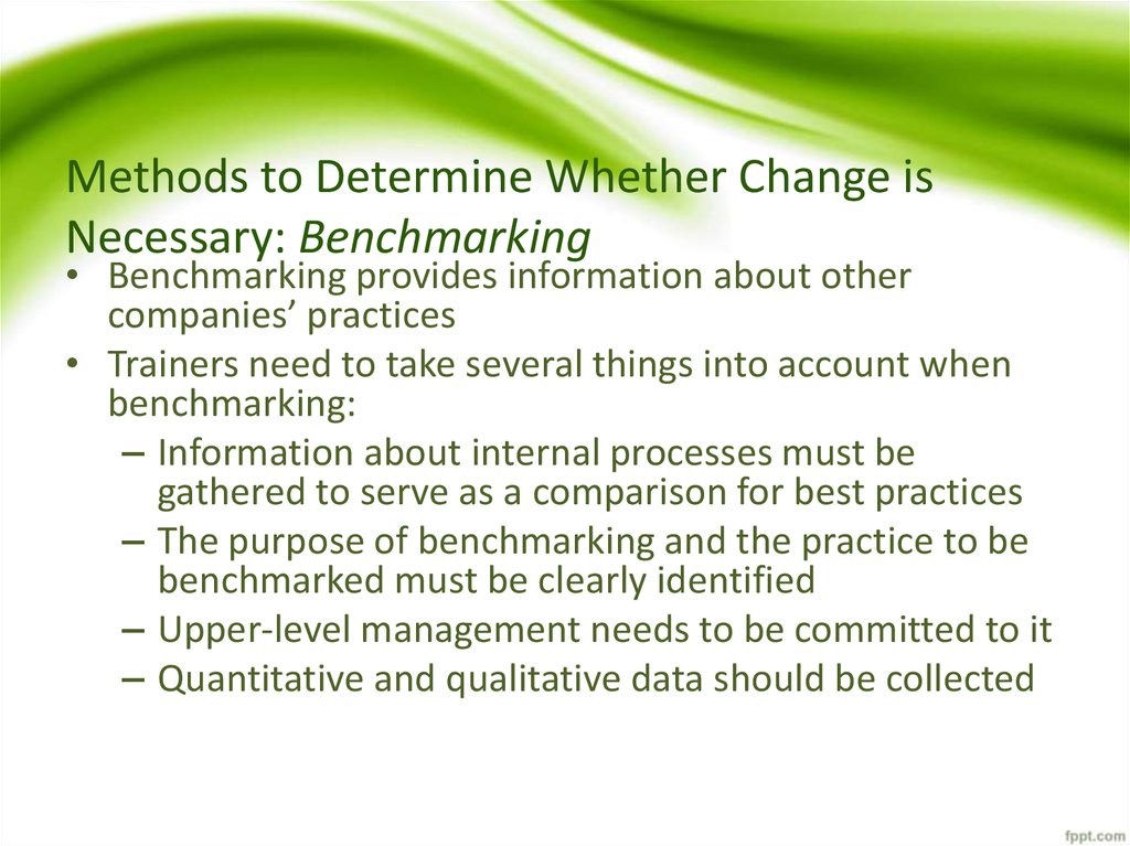 Methods to Determine Whether Change is Necessary: Benchmarking