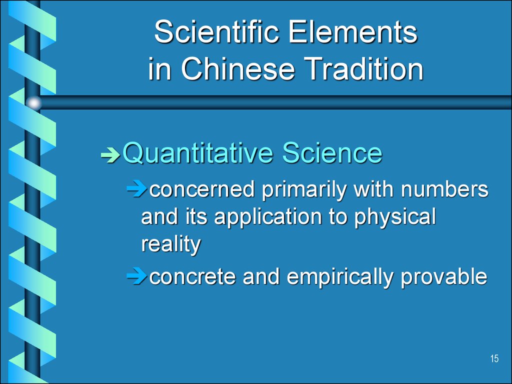 Scientific Elements in Chinese Tradition