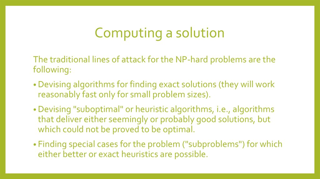Computing a solution