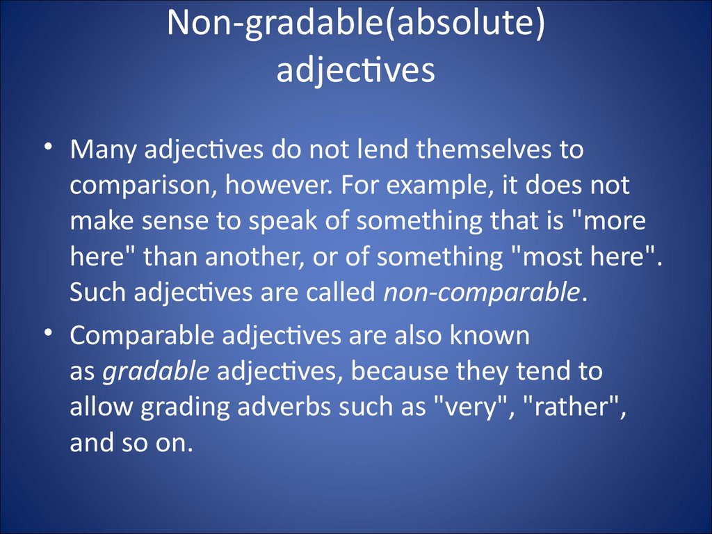 Non-gradable(absolute) adjectives