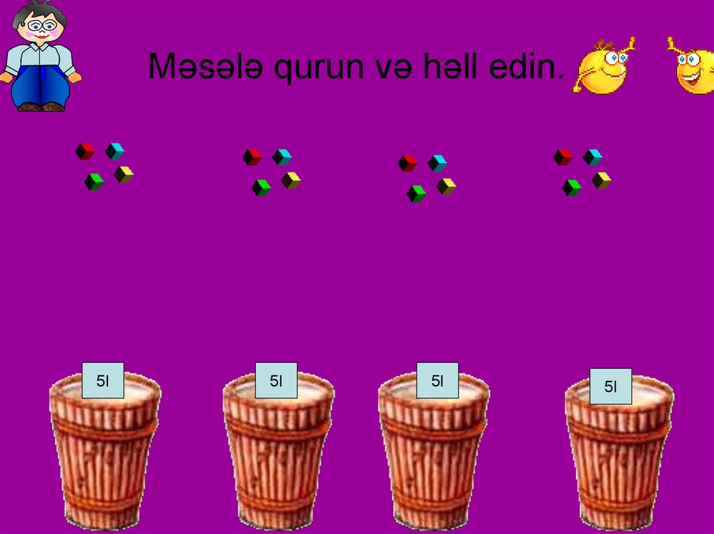 Məsələ qurun və həll edin.