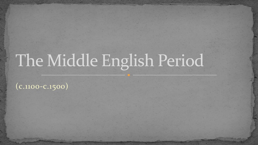 The Middle English Period