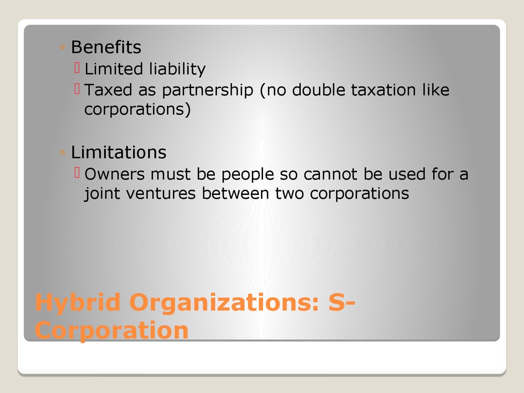 Hybrid Organizations: S-Corporation