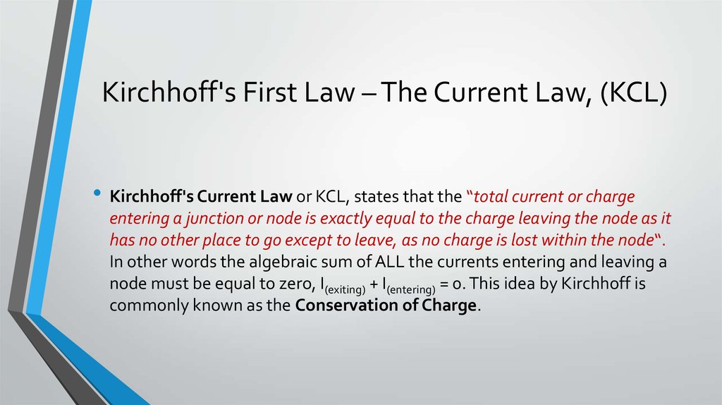 Kirchhoff's First Law – The Current Law, (KCL)