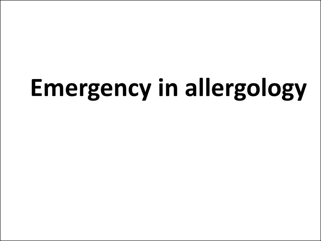 Emergency in allergology