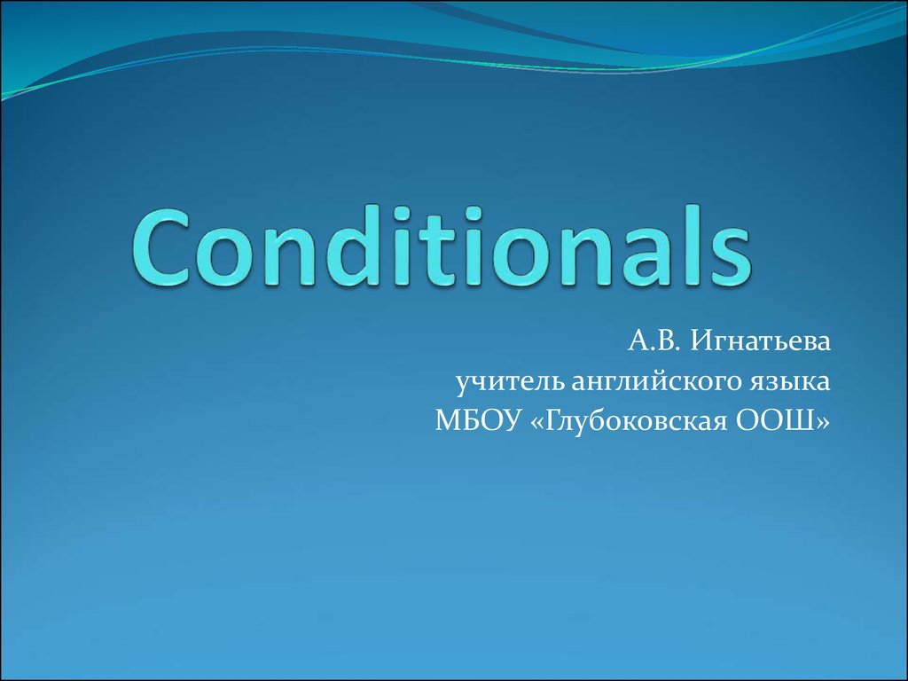 Conditionals