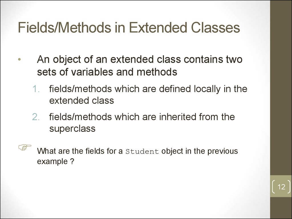Fields/Methods in Extended Classes