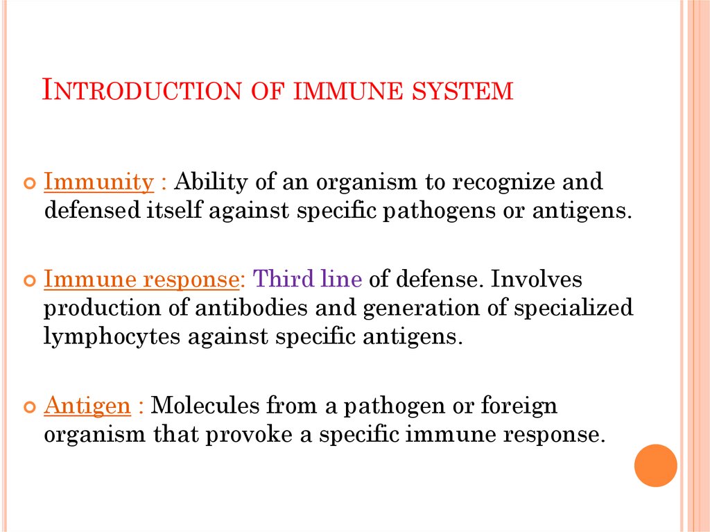 Introduction of immune system