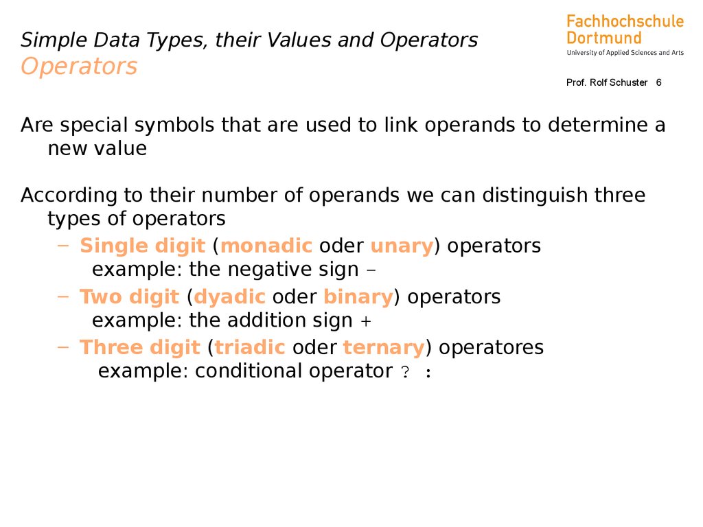 Simple Data Types, their Values and Operators Operators