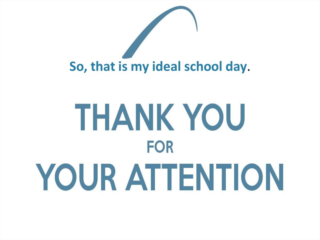 My Ideal School Day Online Presentation   Slide 8 