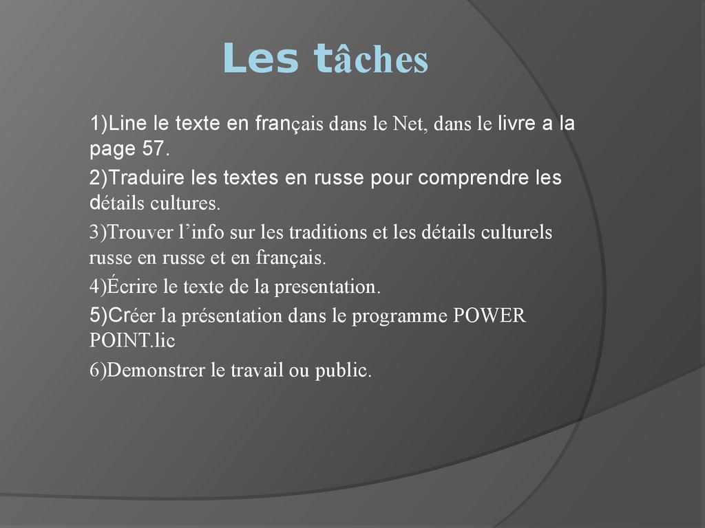 Les tâches