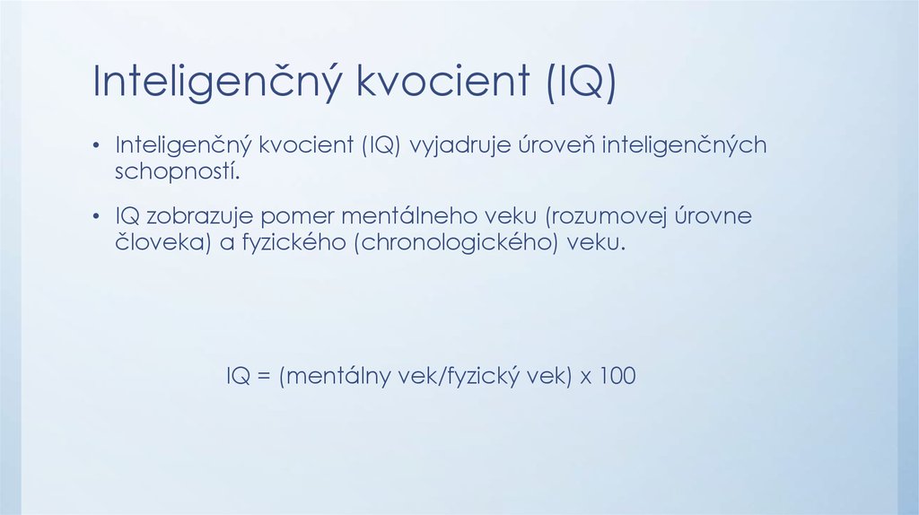 Inteligenčný kvocient (IQ)