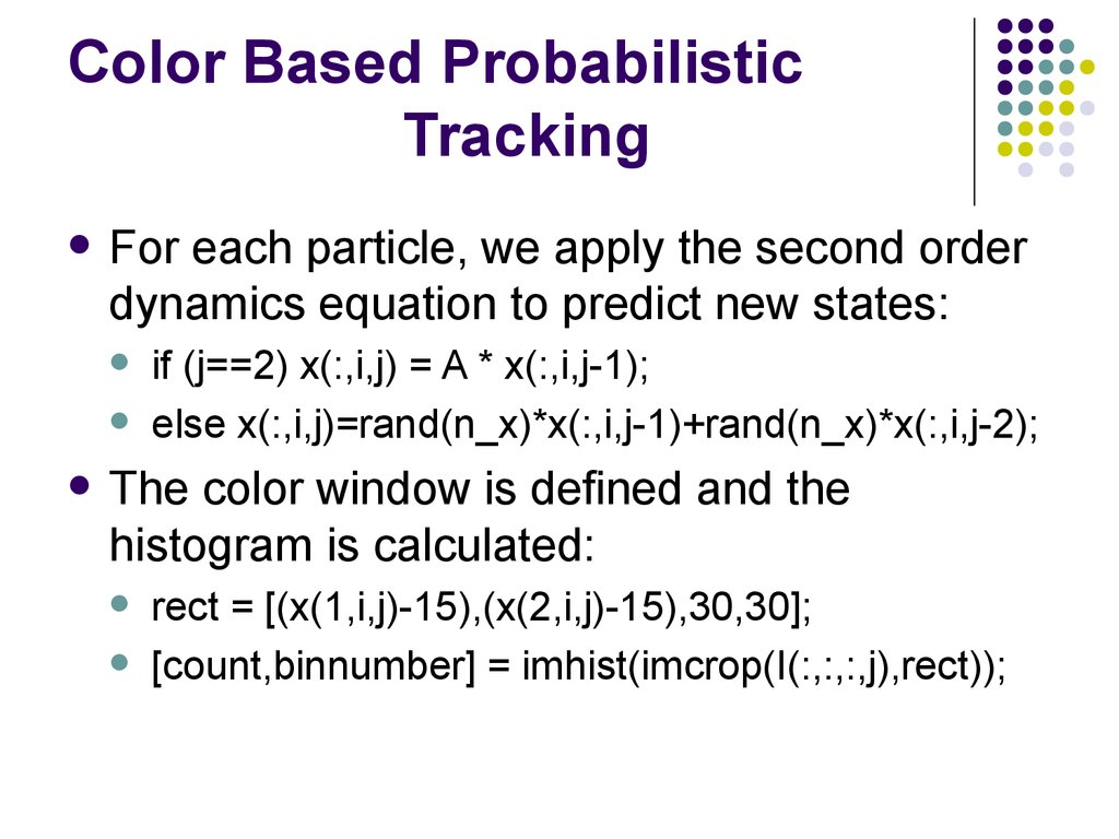 Color Based Probabilistic Tracking