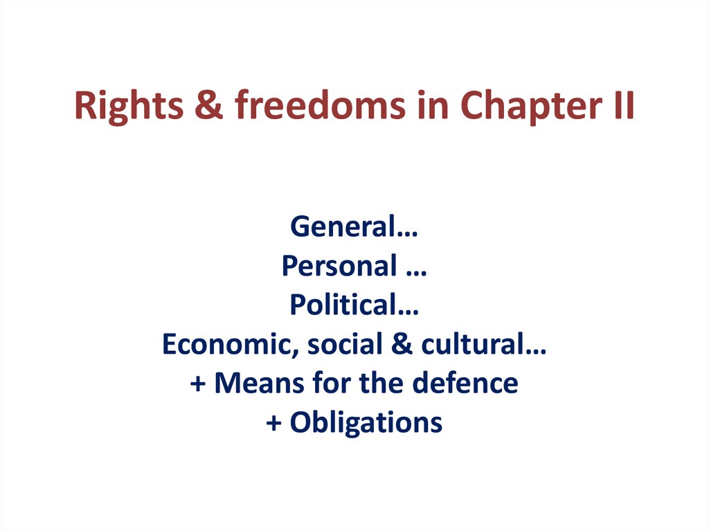 Rights & freedoms in Chapter II