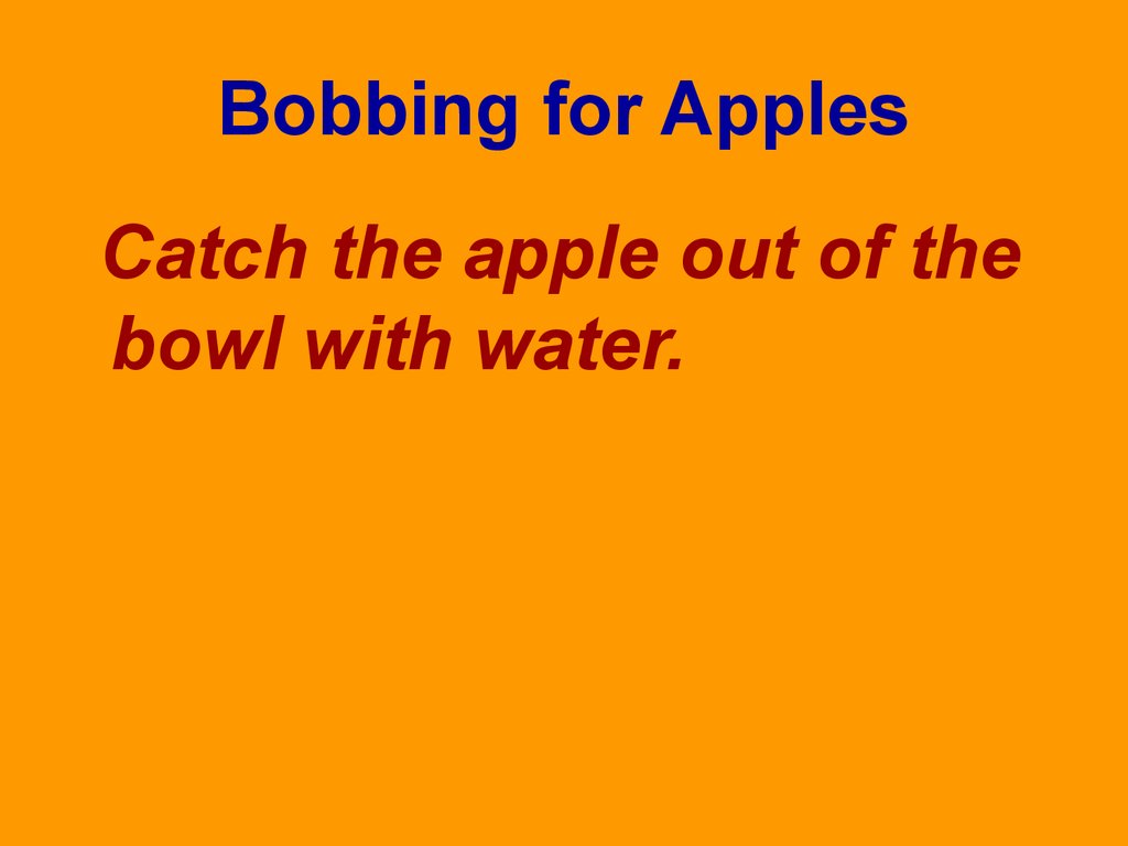 Bobbing for Apples