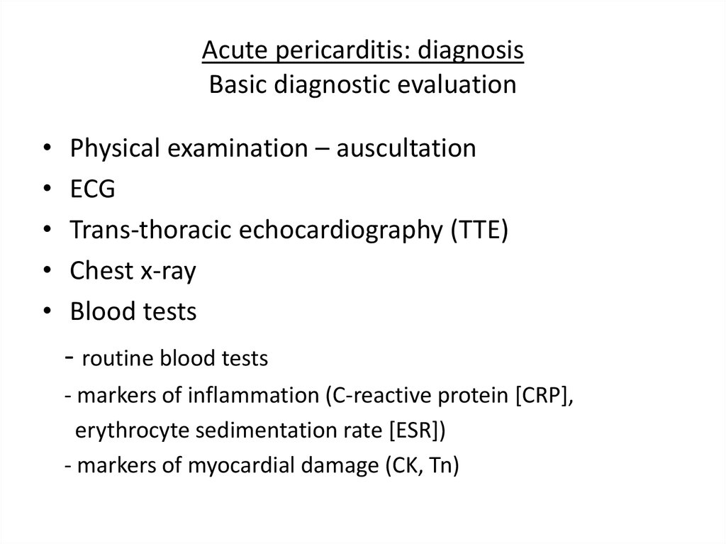 Acute pericarditis: diagnosis Basic diagnostic evaluation