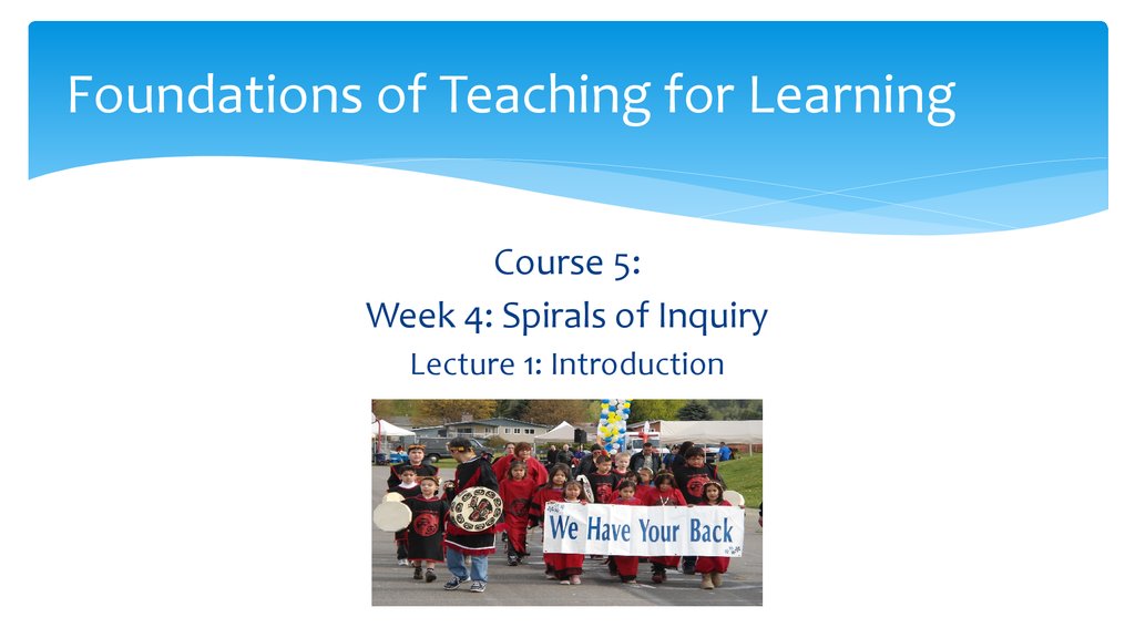Foundations of Teaching for Learning