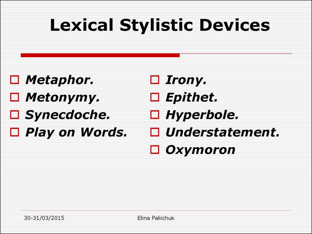 Lexical Stylistic Devices