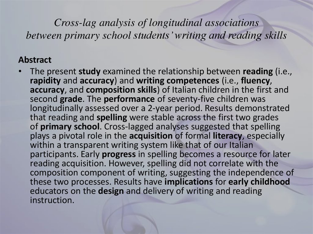 Cross-lag analysis of longitudinal associations between primary school students’ writing and reading skills