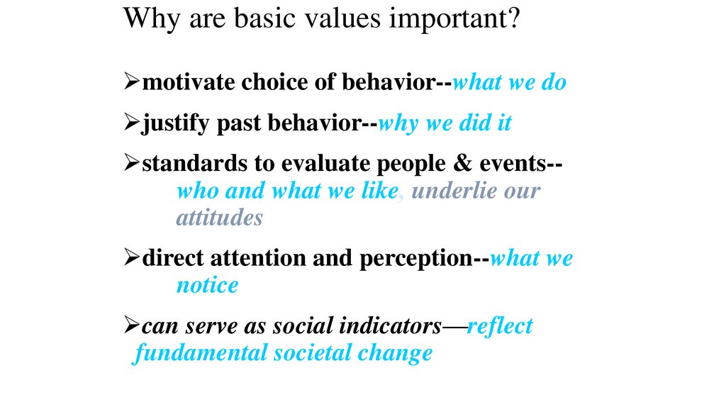 Why are basic values important?