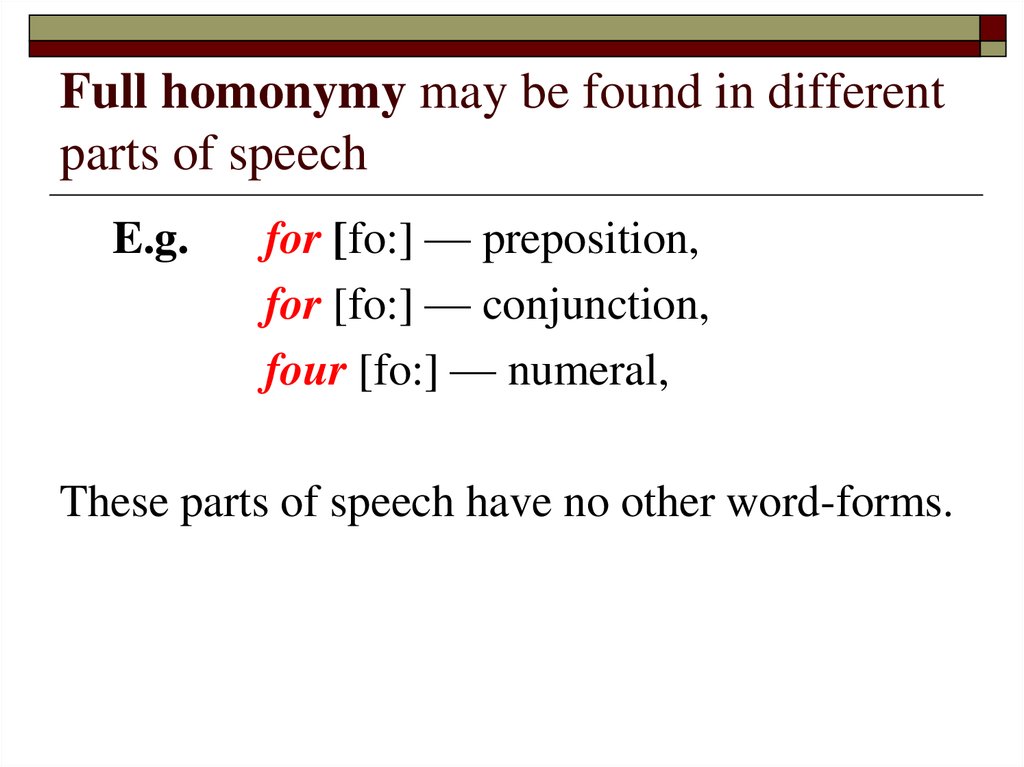 These parts. Homonymy. Sources of Homonymy. Sources of homonyms. Homonymy examples.