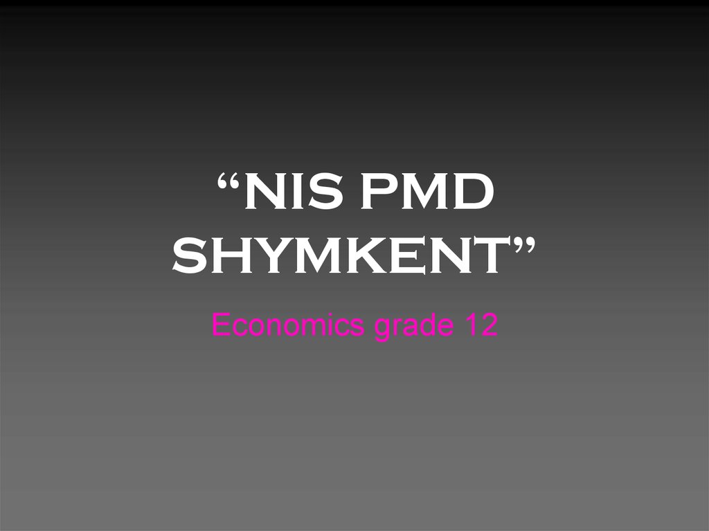 “NIS PMD SHYMKENT”