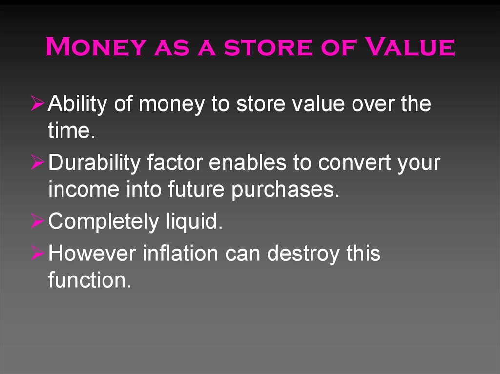 Money as a store of Value