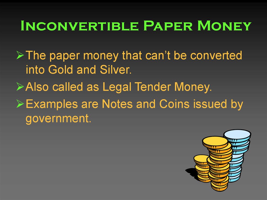 Inconvertible Paper Money