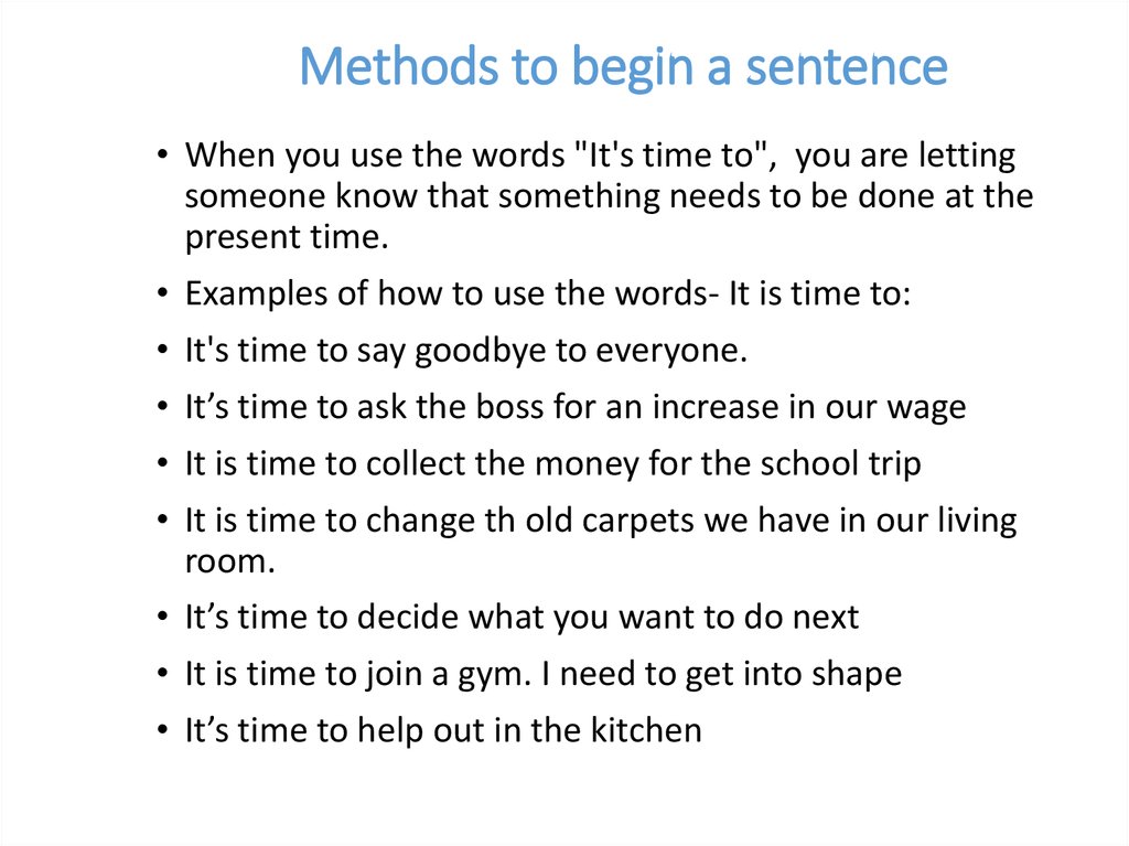 Methods to begin a sentence
