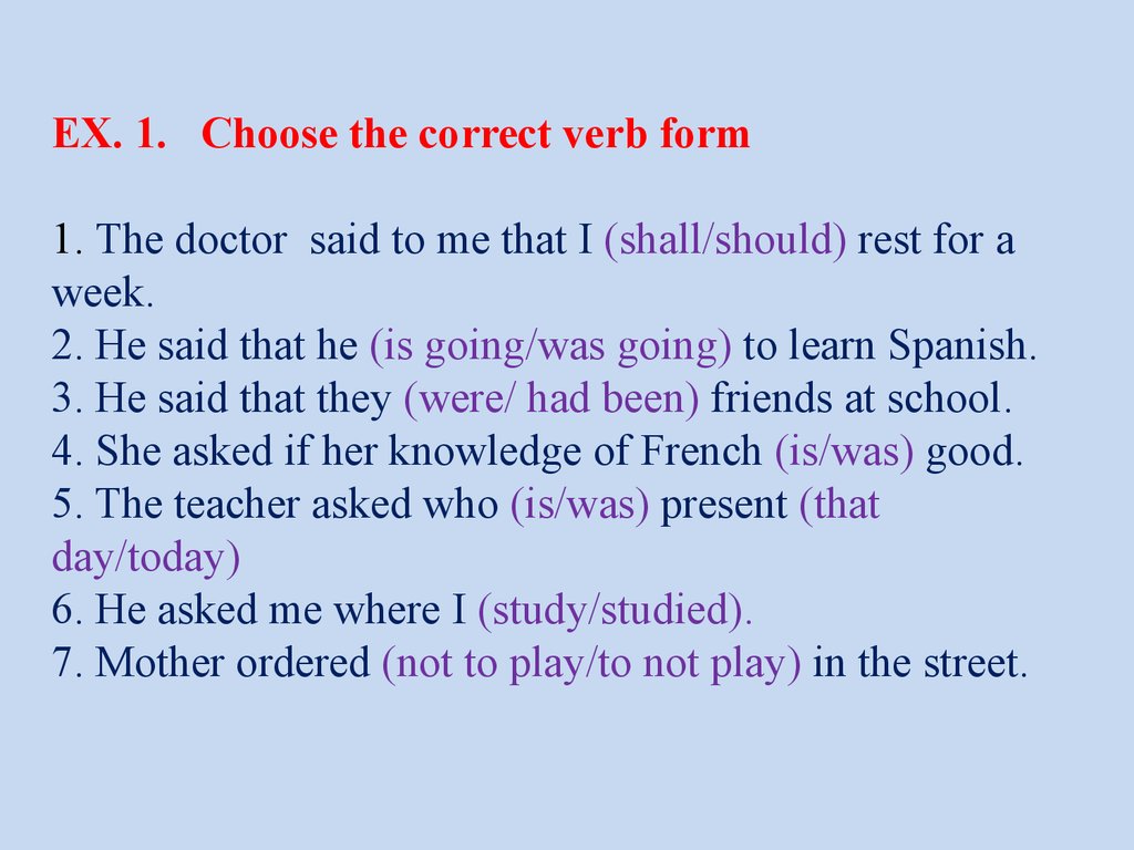 Past simple choose the correct verb form. Choose the correct verb form. It is said that правило. He is said to be правило. Косвенная речь в английском.
