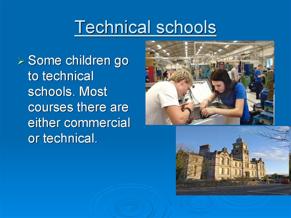 Technical schools