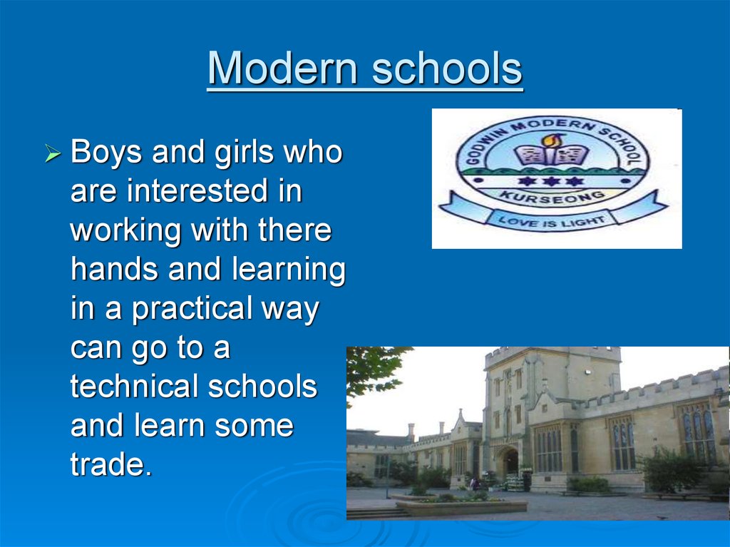 Modern schools
