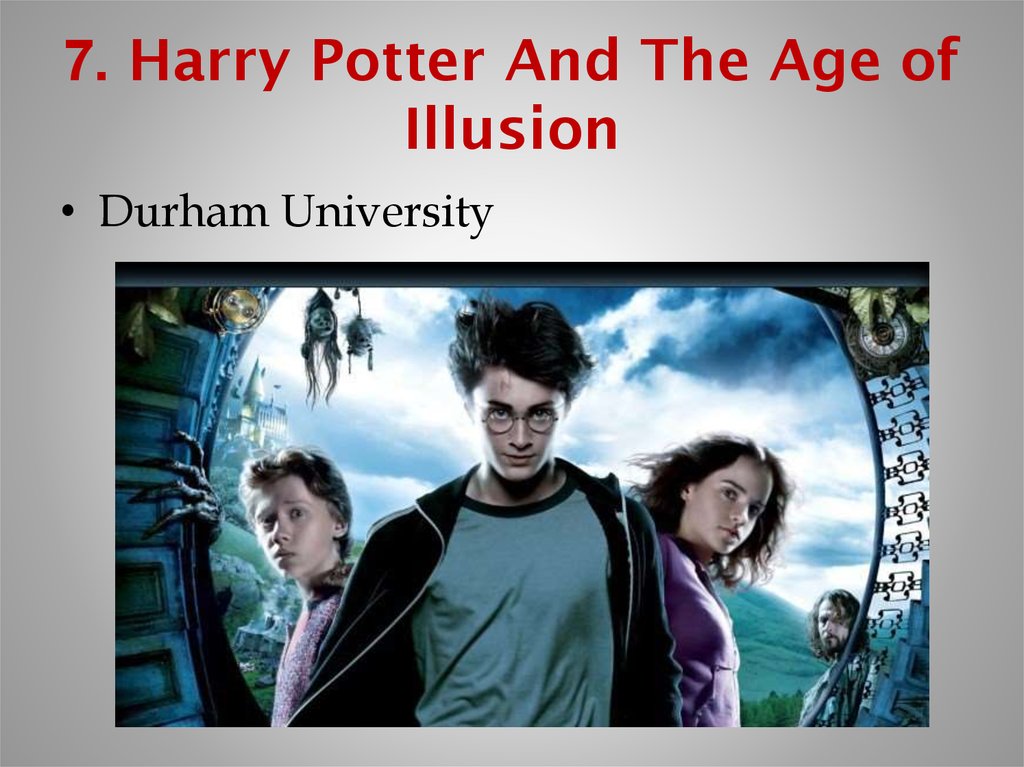 7. Harry Potter And The Age of Illusion