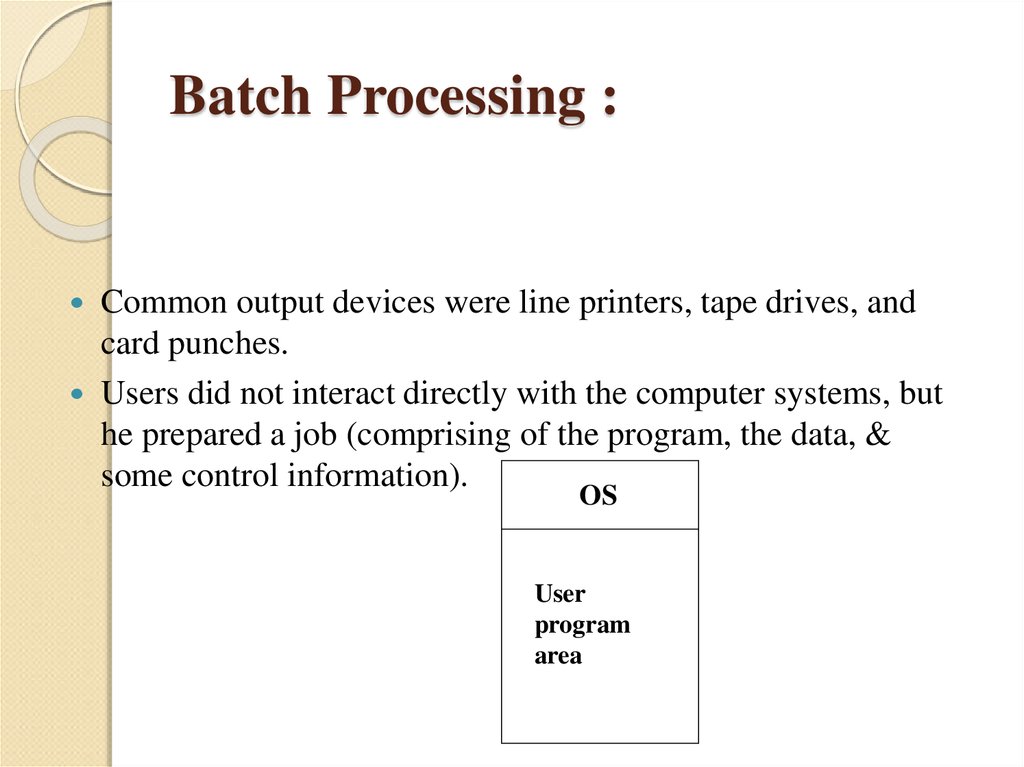 explain batch processing operating system
