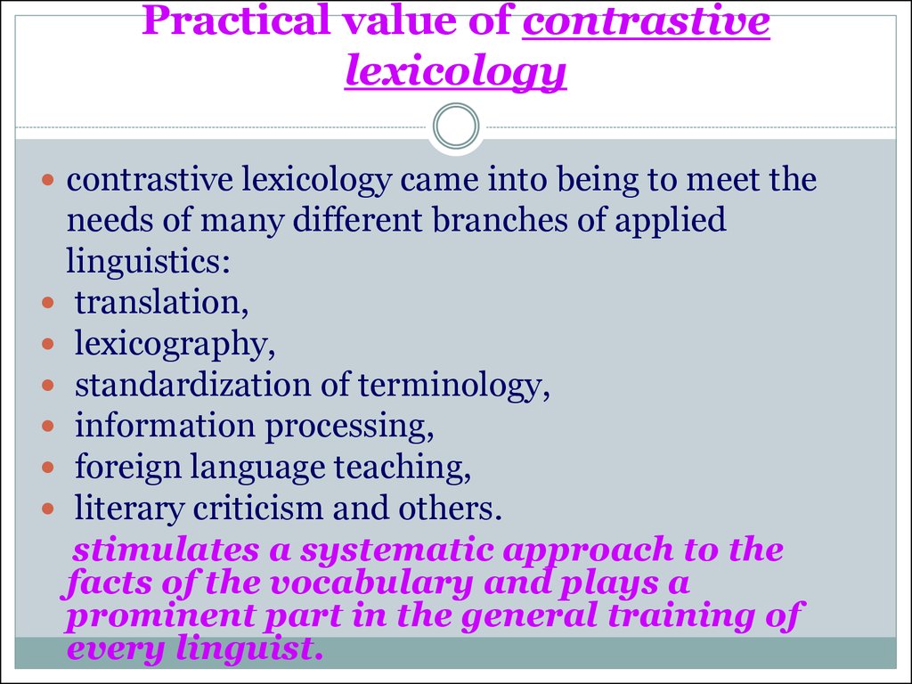 Practical value of contrastive lexicology