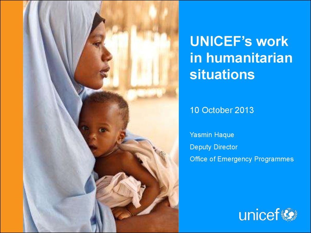 UNICEF’s work in humanitarian situations презентация онлайн