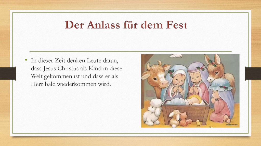 Der Anlass für dem Fest