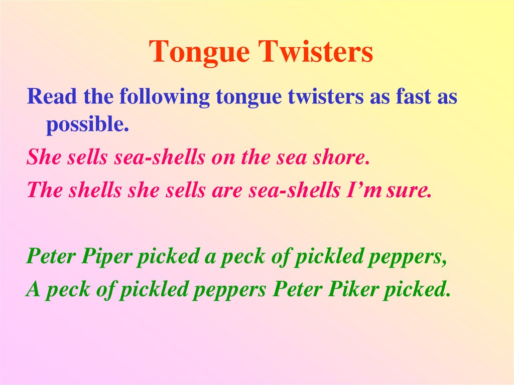 Tongue Twisters.