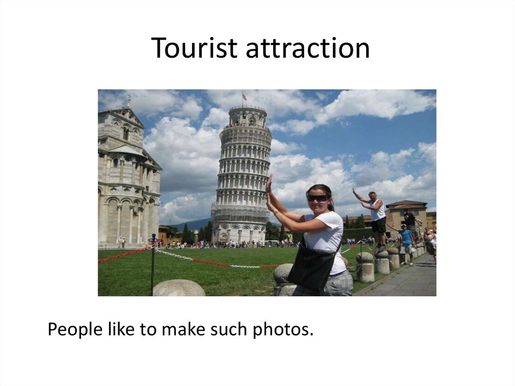 Tourist attraction