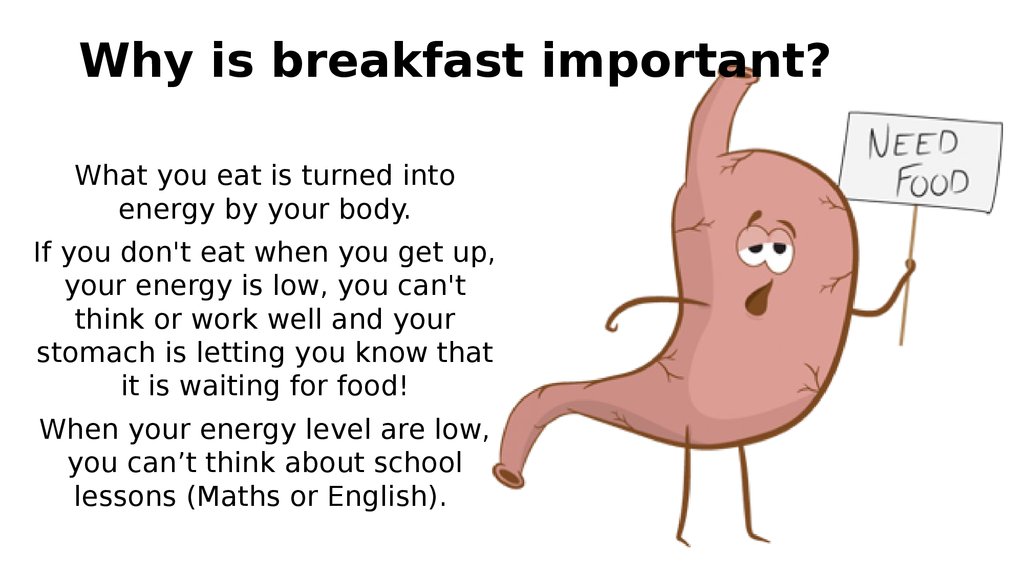 Why is breakfast important?