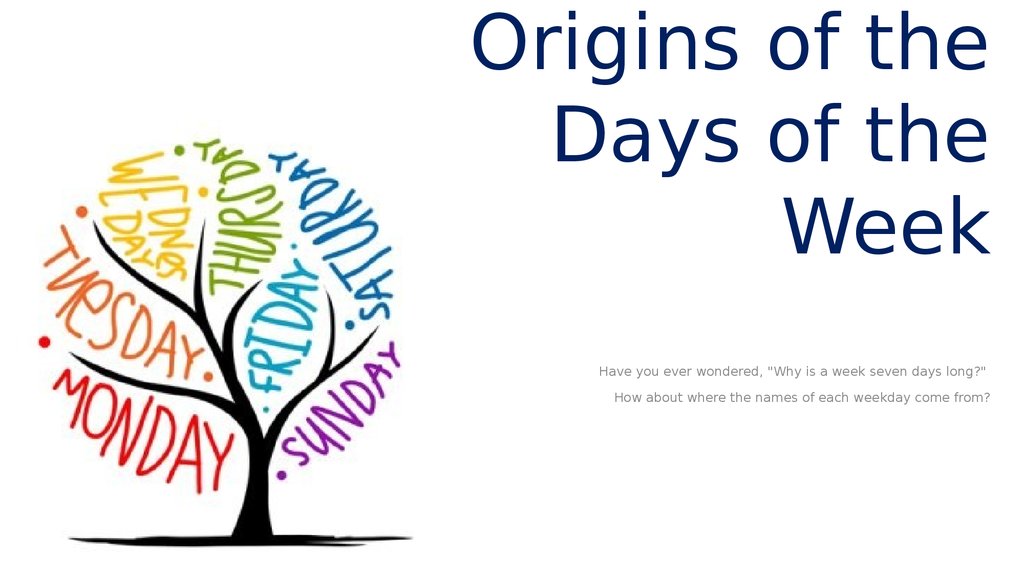 Origins of the Days of the Week