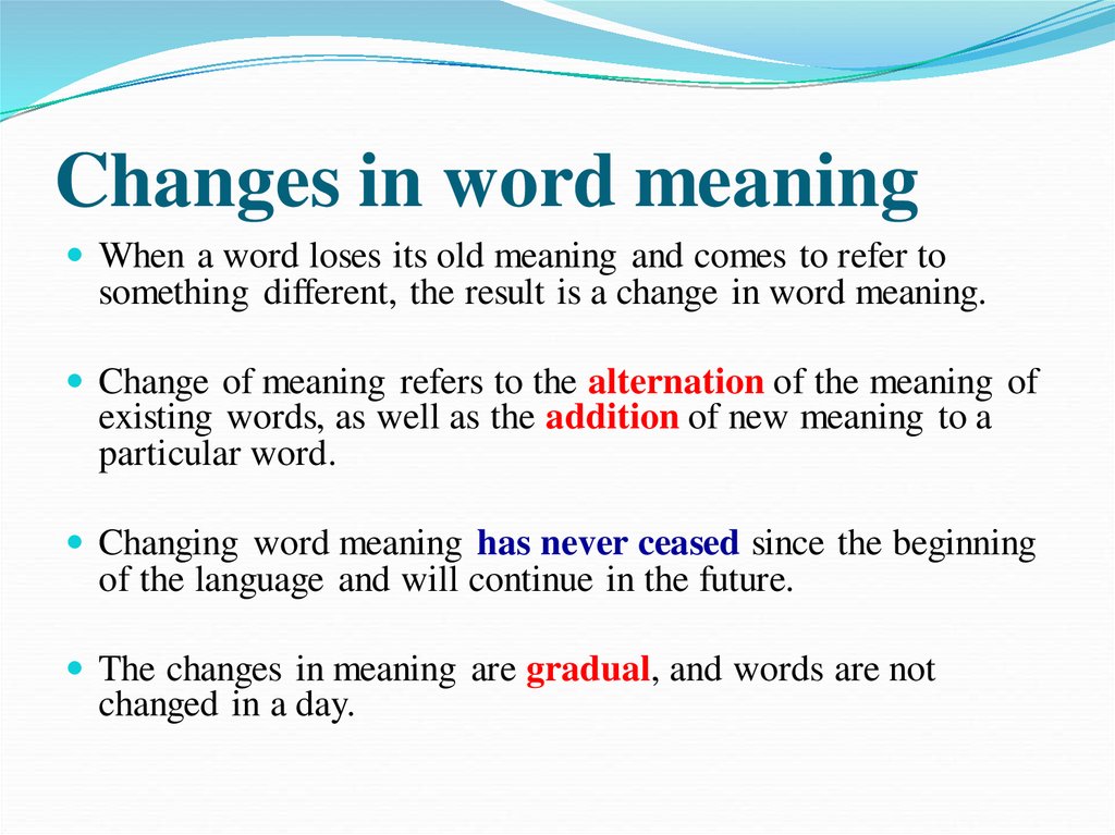 Changing change. Change of meaning. The meaning of the Word. What is the meaning of Word. Word meaning. Types of meaning.