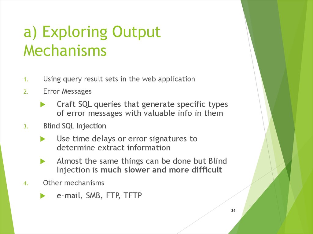 a) Exploring Output Mechanisms