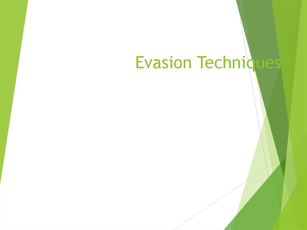 Evasion Techniques
