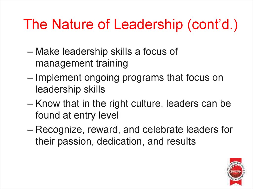 The Nature of Leadership (cont’d.)