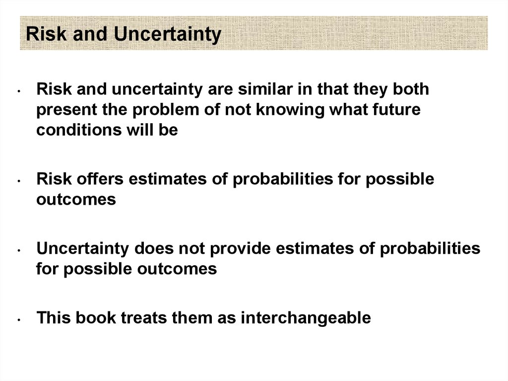 Risk and Uncertainty