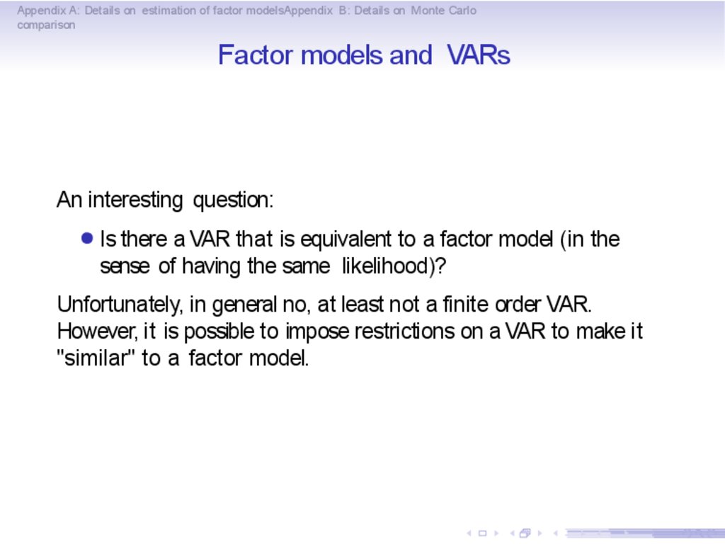 Factor models and VARs
