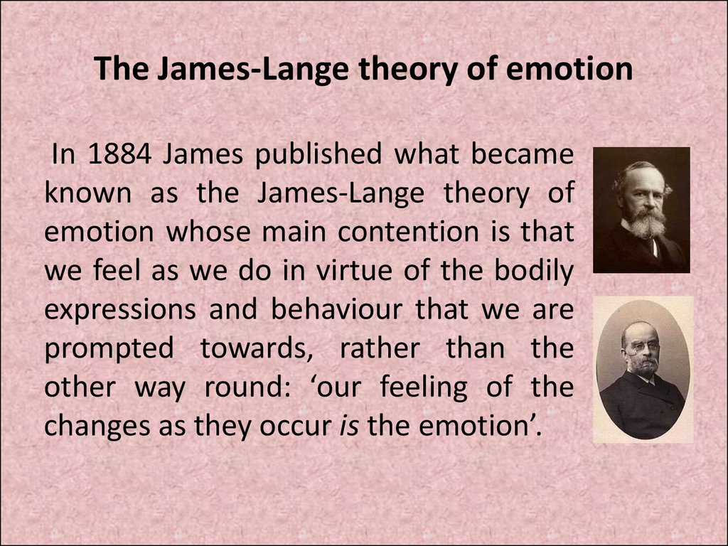 The James-Lange theory of emotion